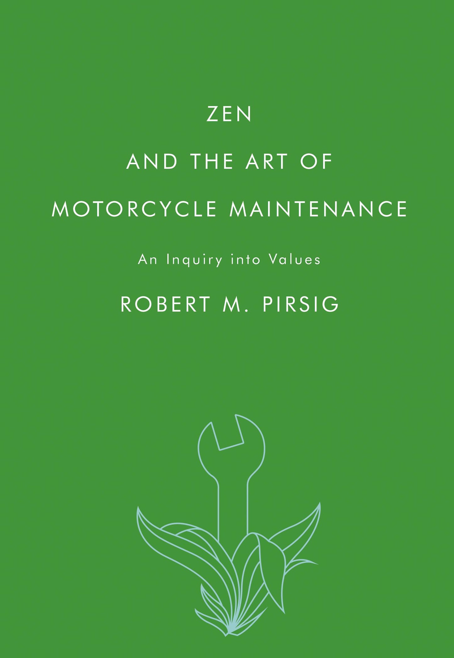 Zen and the Art of Motorcycle Maintenance: An Inquiry Into Values book cover