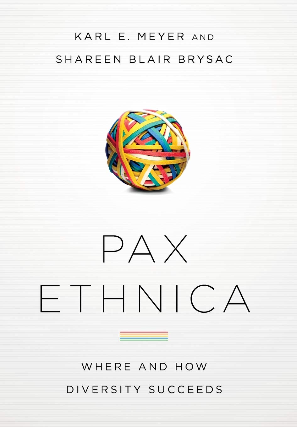 Pax Ethnica: Where and How Diversity Succeeds book cover