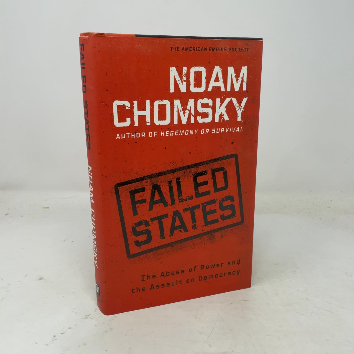 Failed States: The Abuse of Power and the Assault on Democracy book cover