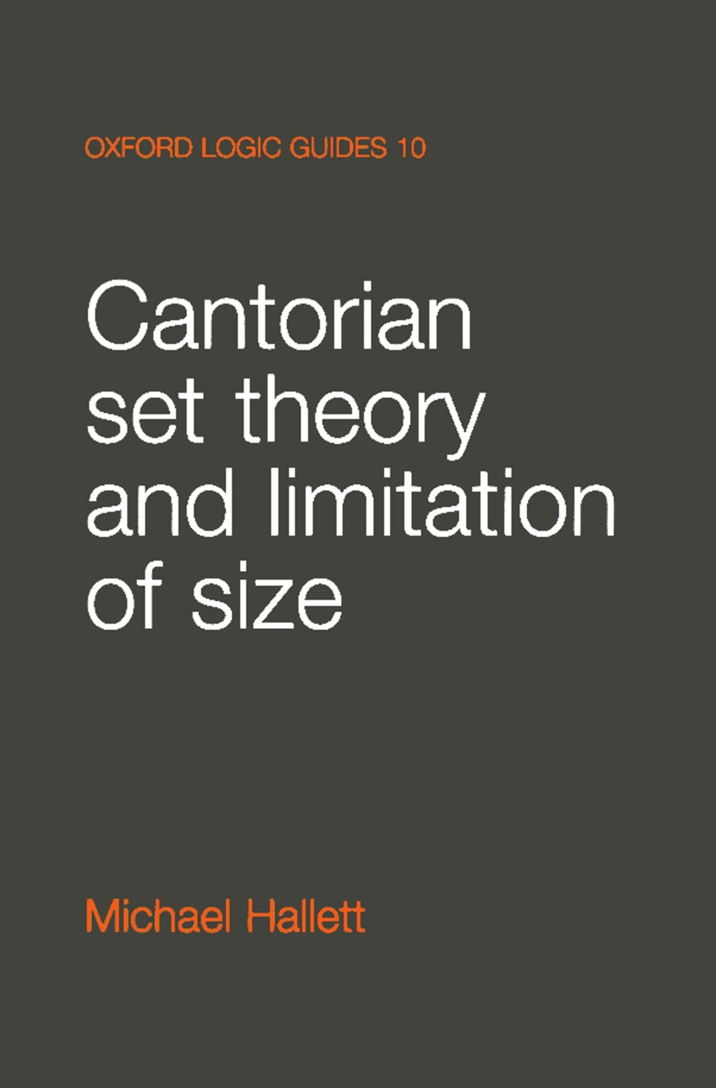 Cantorian Set Theory and Limitation of Size (Revised) book cover