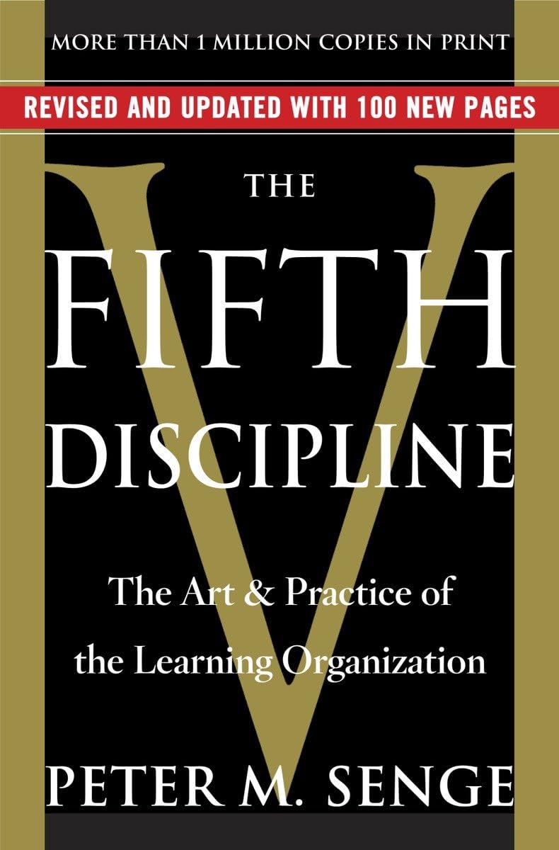 Fifth Discipline: The Art & Practice of the Learning Organization book cover