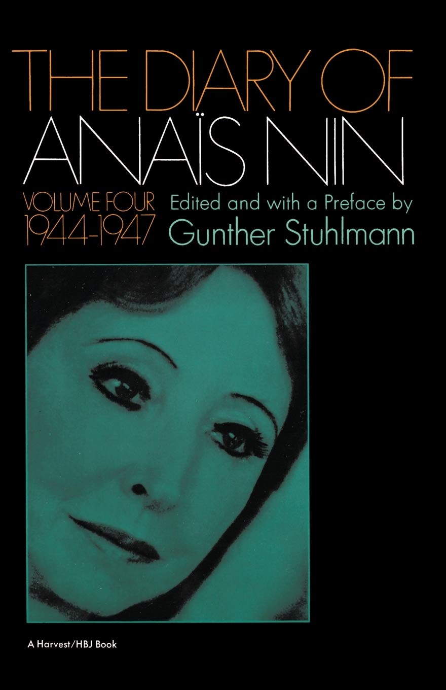 Diary of Anais Nin Volume 4 1944-1947: Vol. 4 (1944-1947)