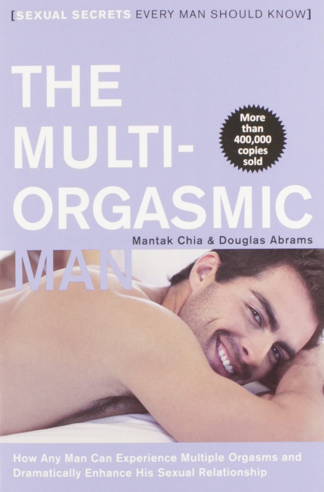 Multi-Orgasmic Man: Sexual Secrets Every Man Should Know book cover