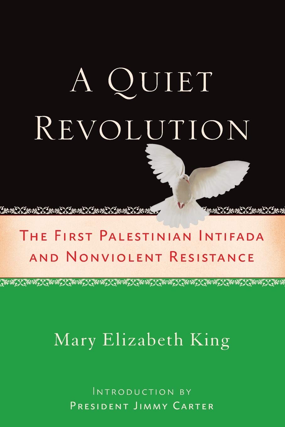 Quiet Revolution: The First Palestinian Intifada and Nonviolent Resistance book cover