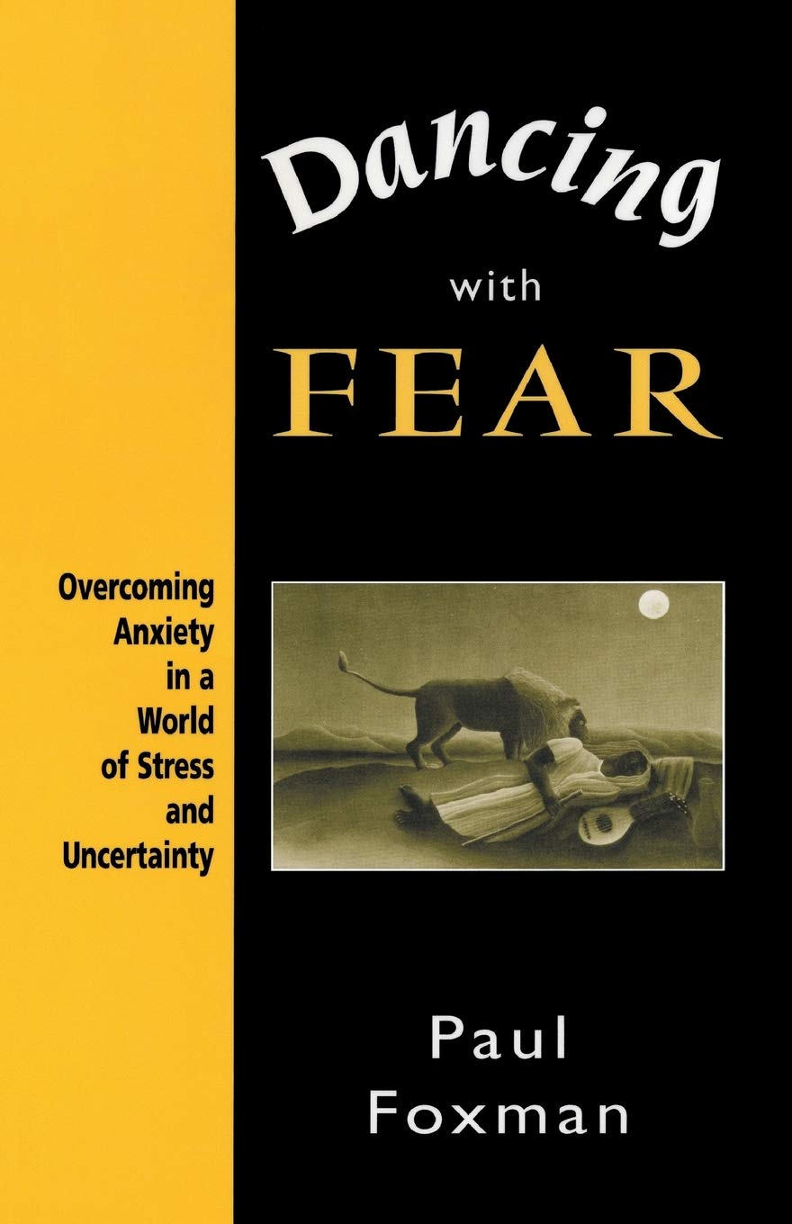 Dancing with Fear: Overcoming Anxiety in a World of Stress and Uncertainty (Revised) book cover