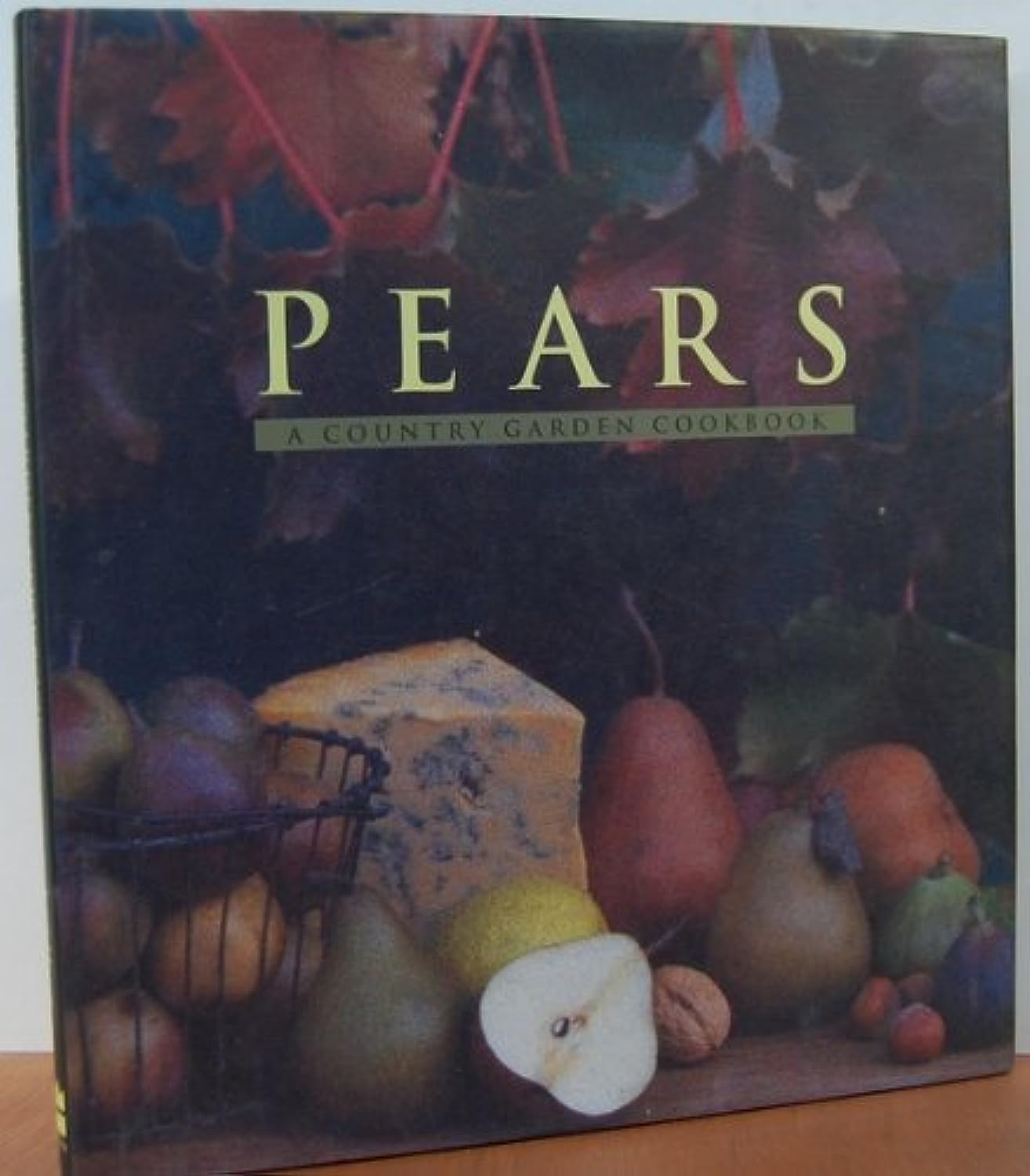 Pears: A Country Garden Cookbook book cover