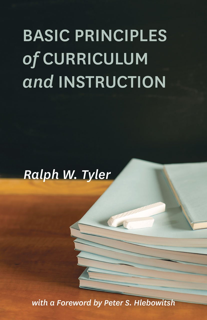 Basic Principles of Curriculum and Instruction (First Edition, Revised) book cover