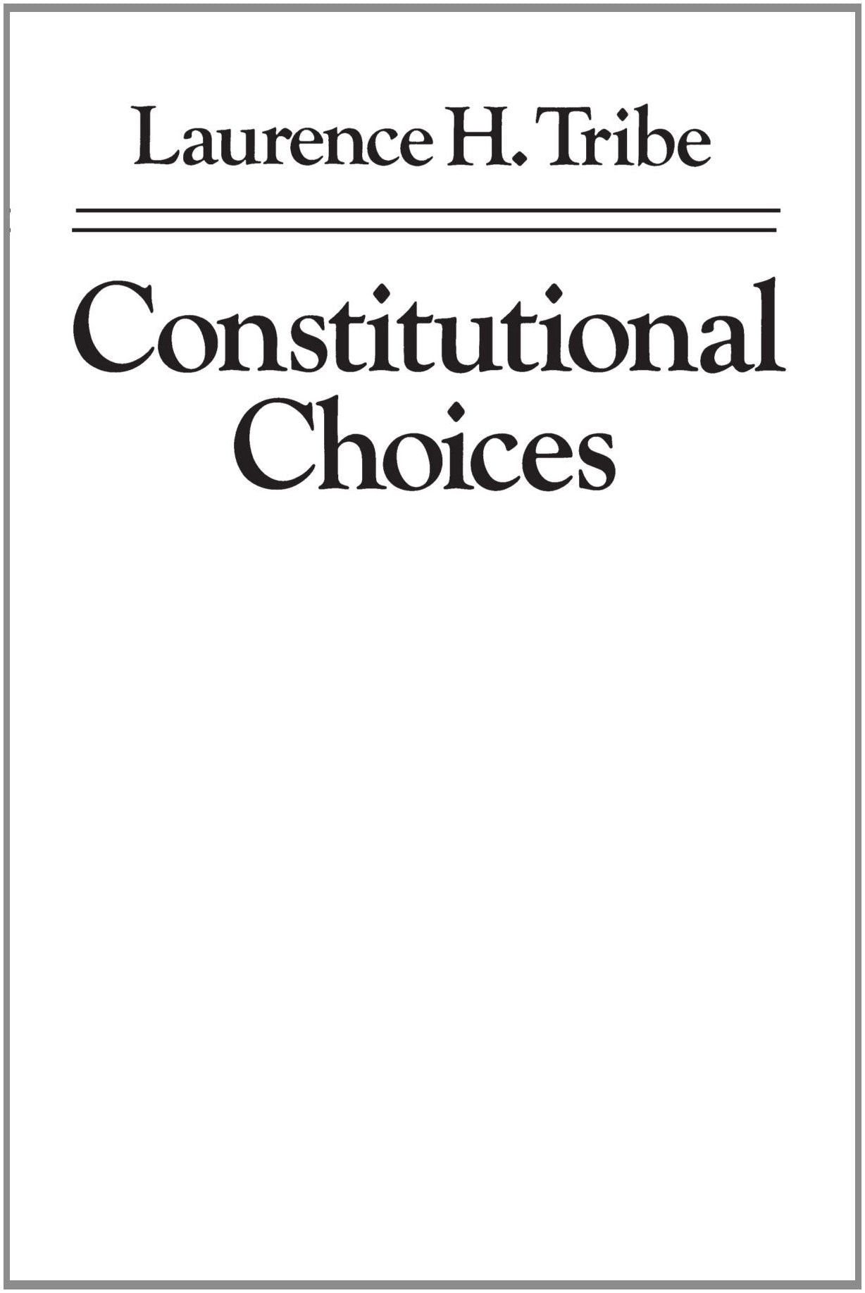 Constitutional Choices (Revised) book cover