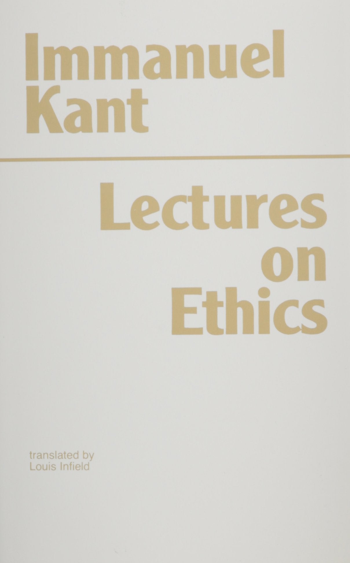 Kant: Lectures on Ethics book cover