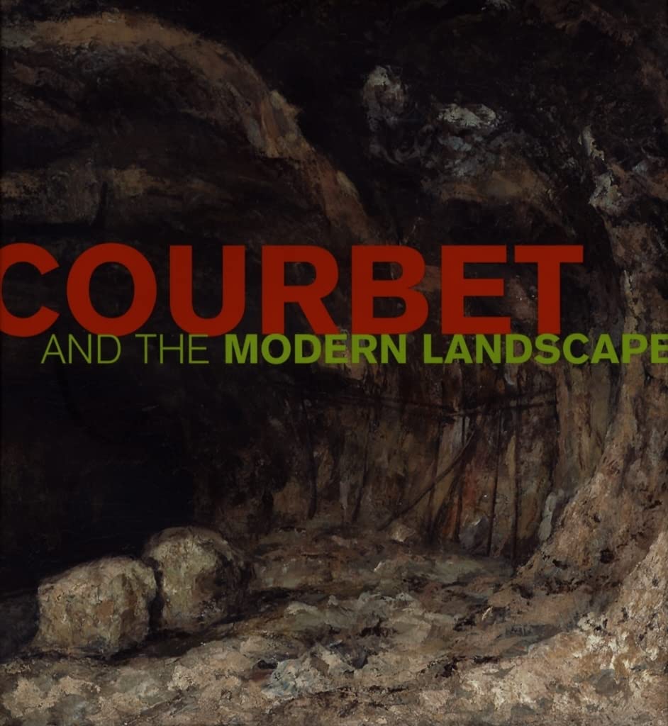 Courbet and the Modern Landscape book cover