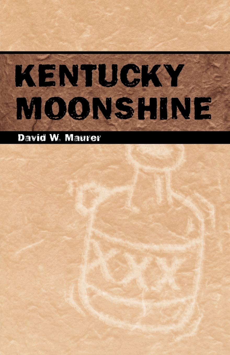 Kentucky Moonshine (Revised) book cover