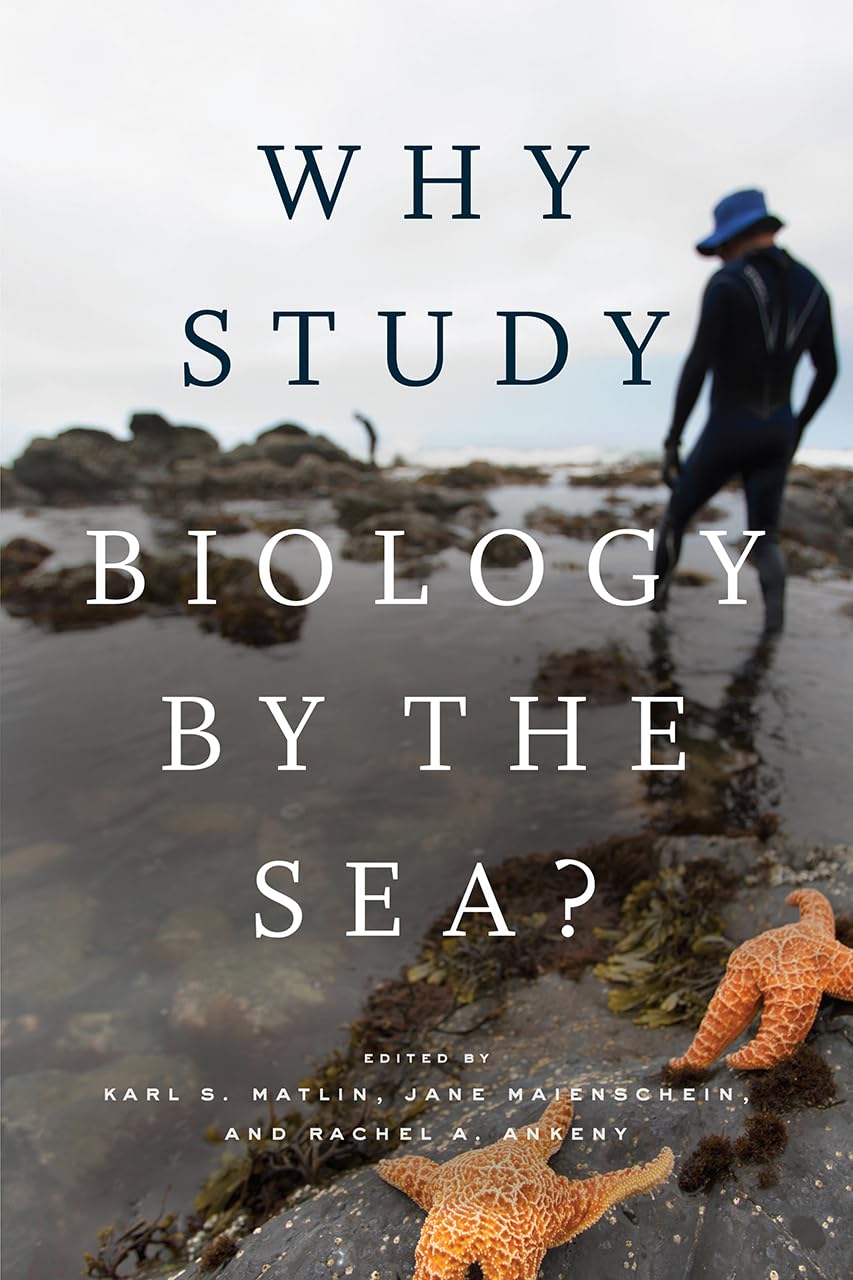 Why Study Biology by the Sea? book cover