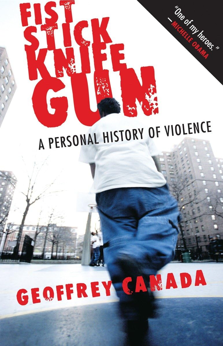 Fist Stick Knife Gun: A Personal History of Violence (Revised) book cover