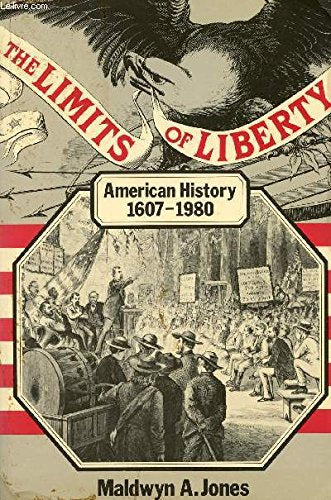 Limits of Liberty: American History 1607-1980 book cover