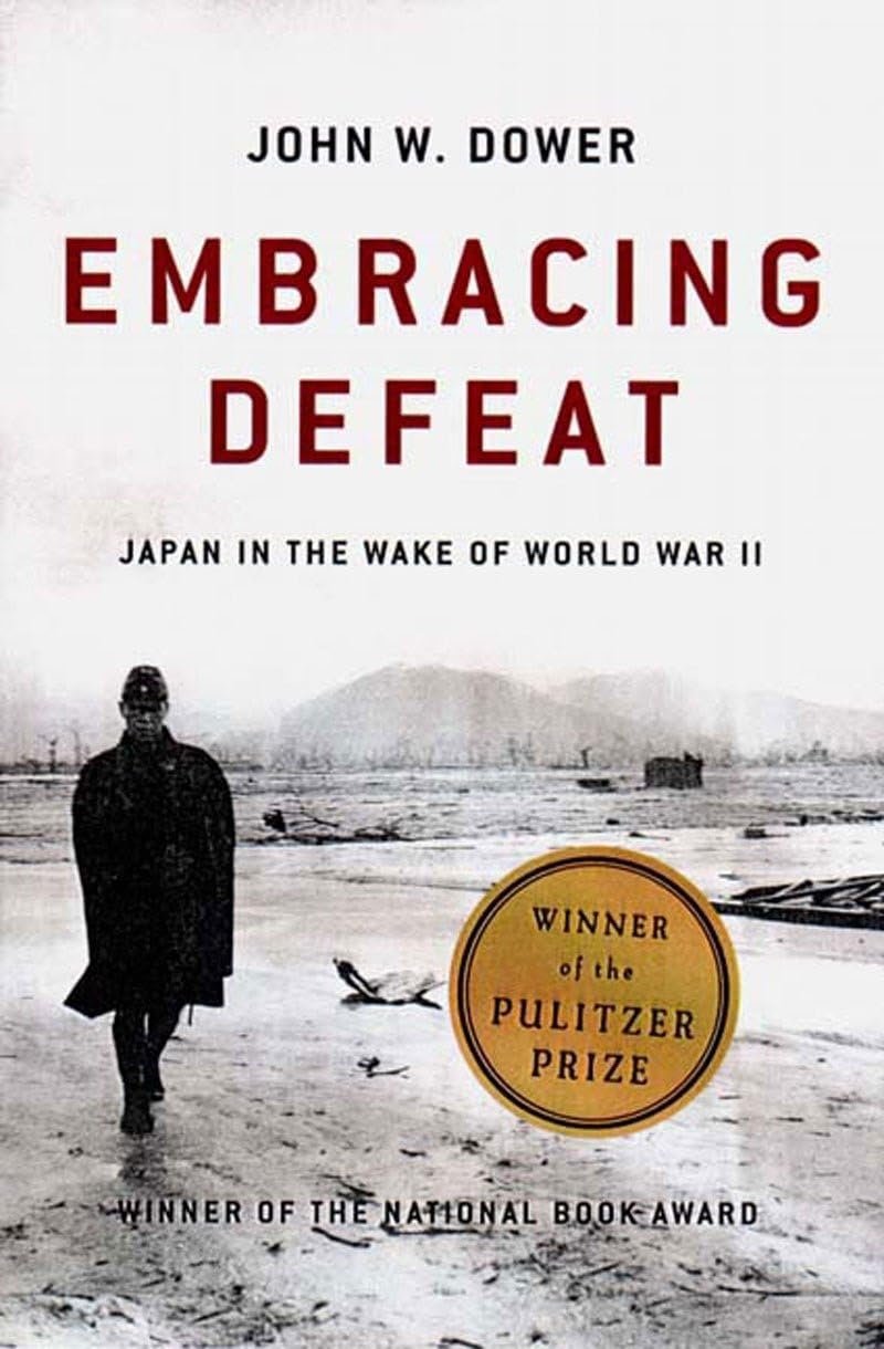 Embracing Defeat: Japan in the Wake of World War II book cover