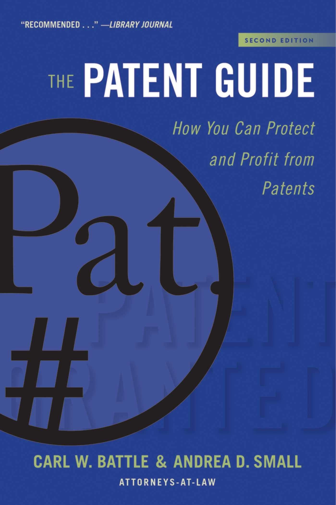 Patent Guide: How You Can Protect and Profit from Patents (Second Edition) (Edition, Second) book cover