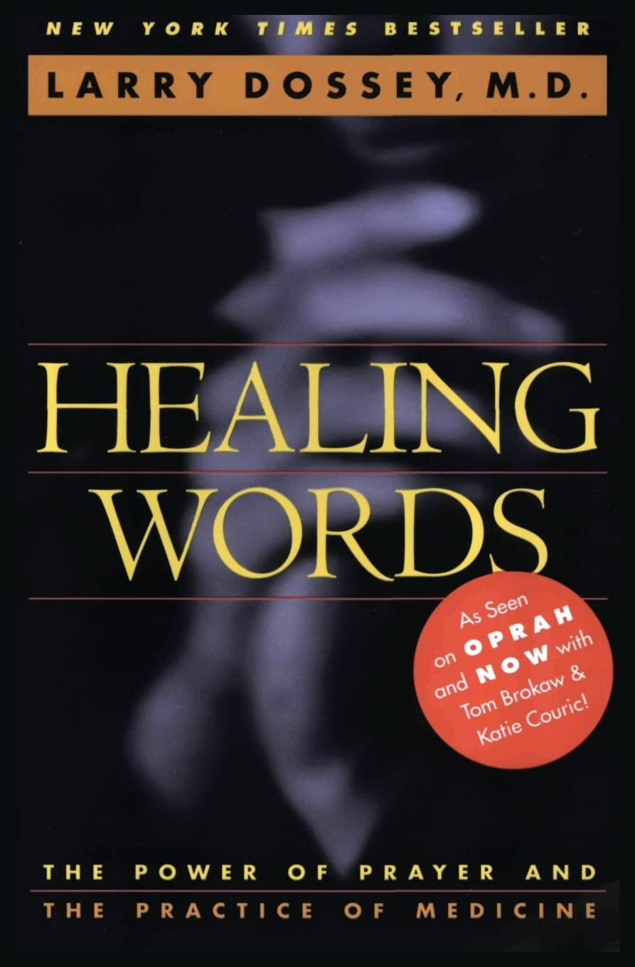 Healing Words: The Power of Prayer and the Practice of Medicine book cover