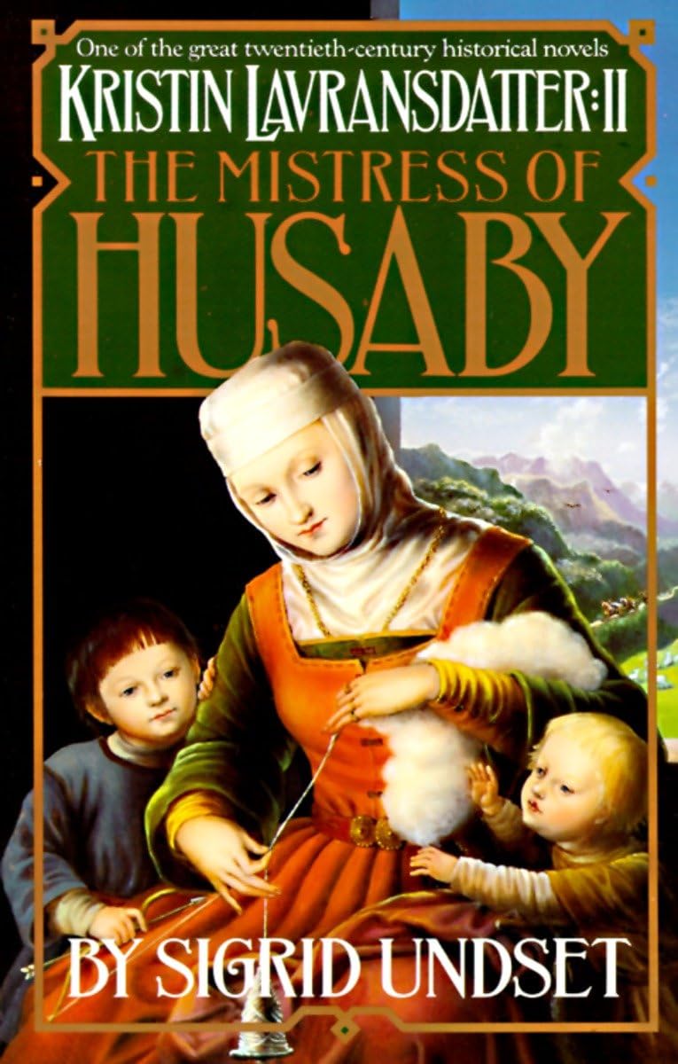 Mistress of Husaby: Kristin Lavransdatter, Vol. 2 book cover