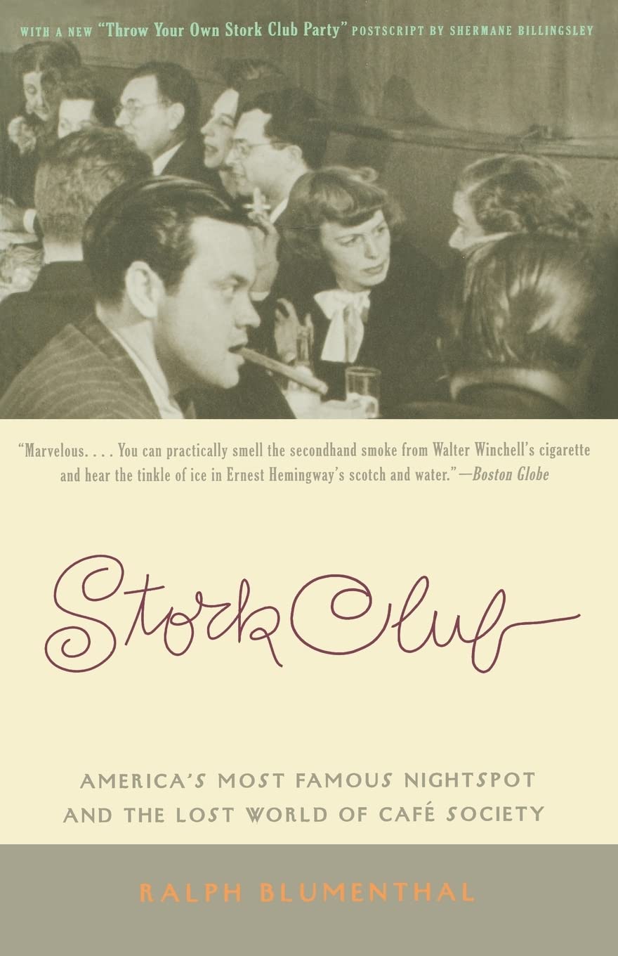 Stork Club: America's Most Famous Nightspot and the Lost World of Cafe Society book cover