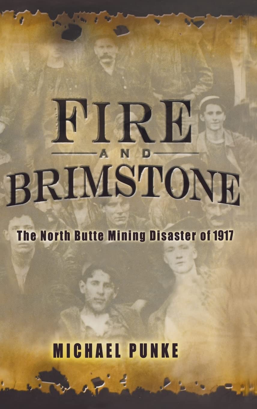 Fire and Brimstone: The North Butte Mine Disaster of 1917 book cover