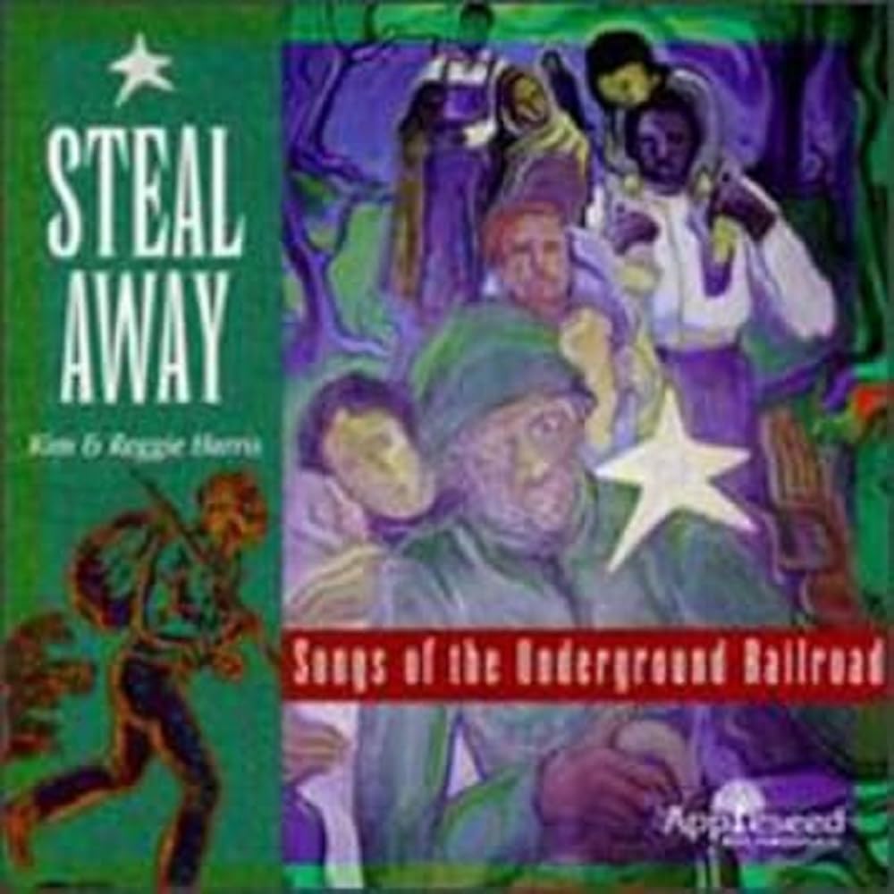 Steal Away - Music of Underground Railroad book cover