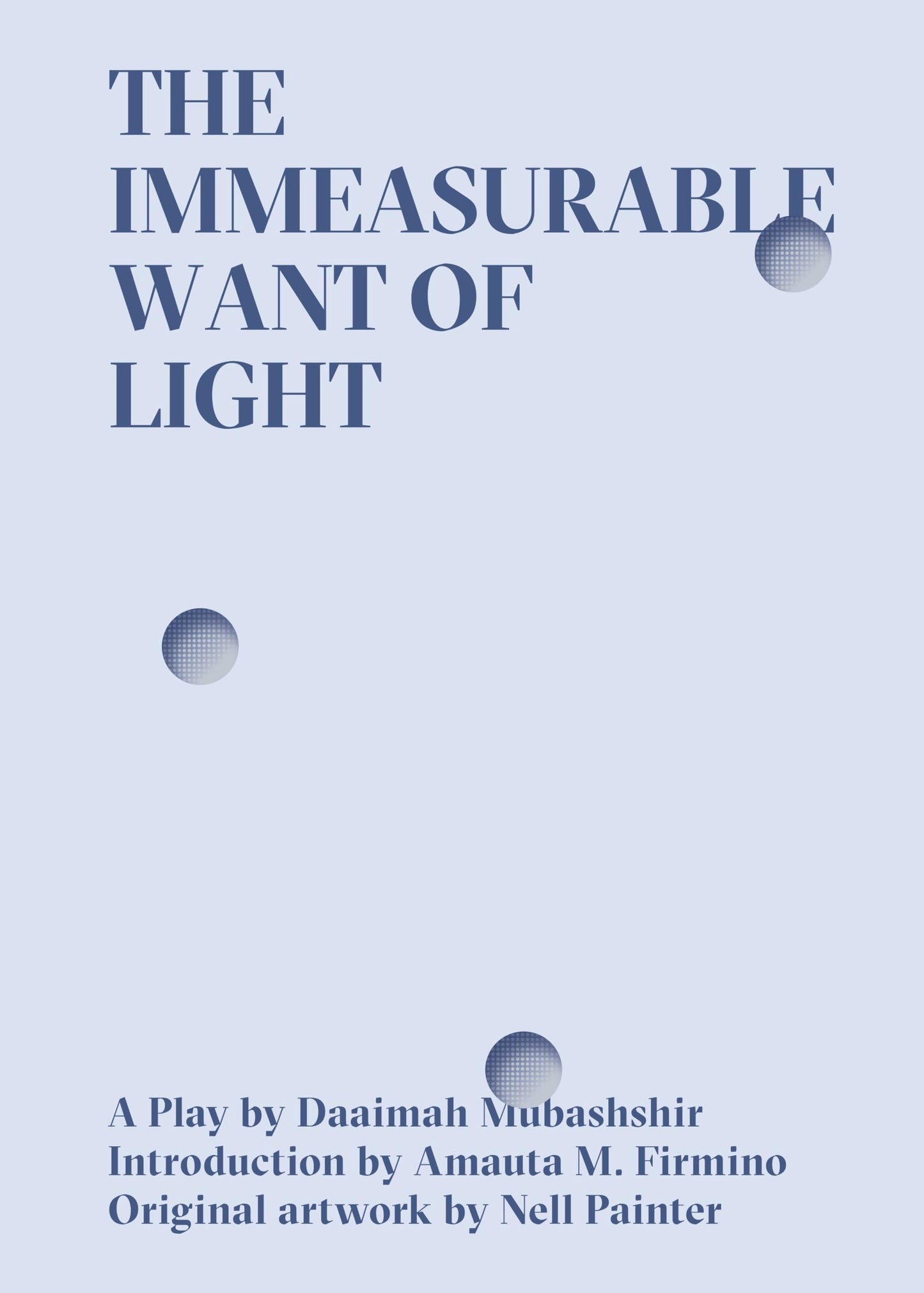 The Immeasurable Want of Light book cover