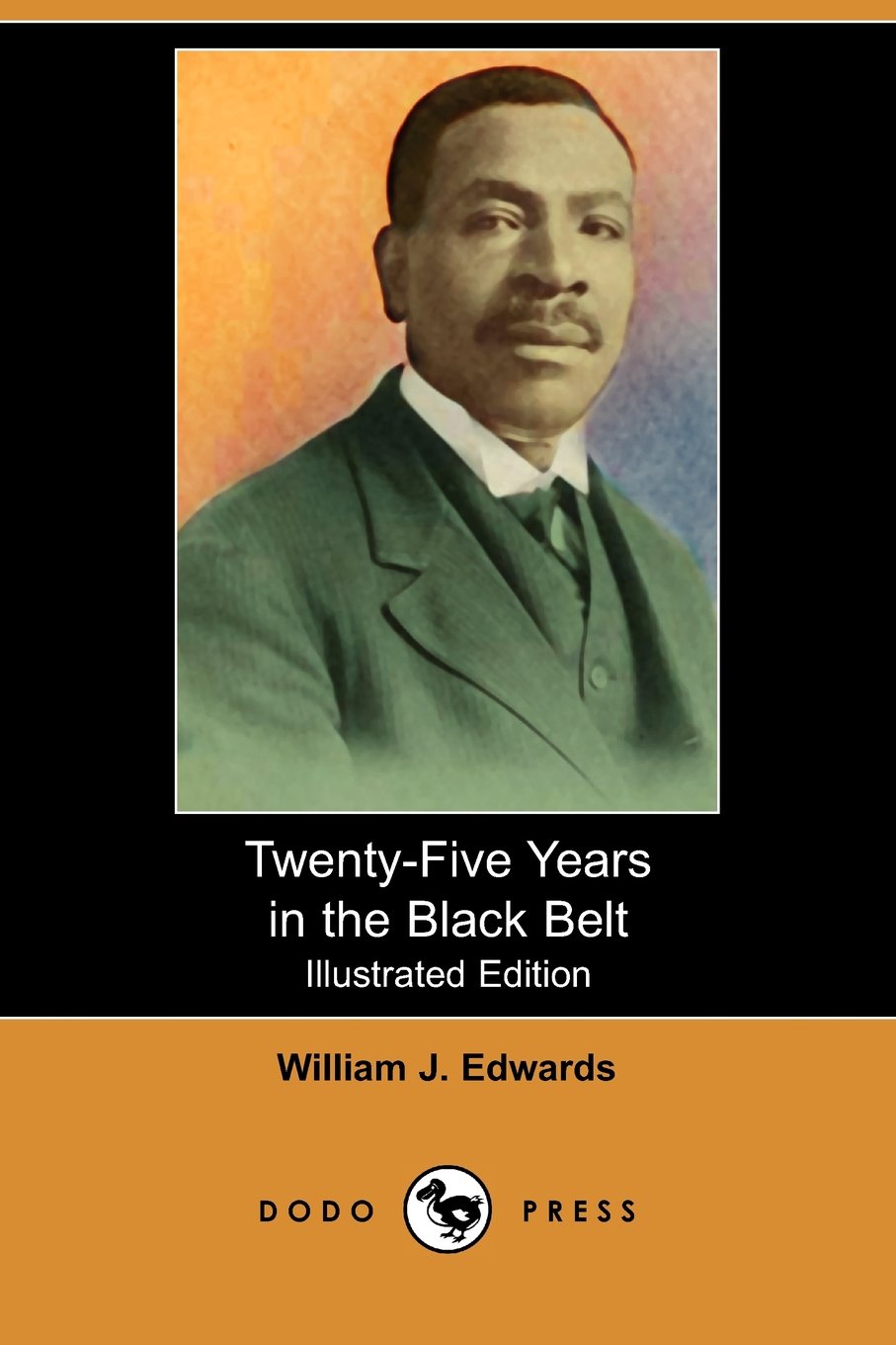 Twenty-Five Years in the Black Belt (Illustrated Edition) (Dodo Press) book cover