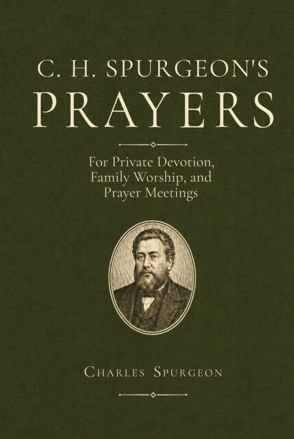 C H Spurgeon's Prayers (Illustrated) book cover