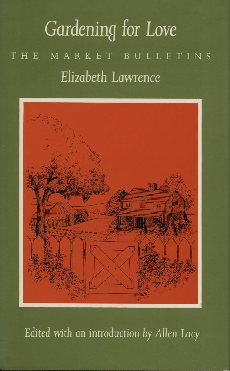 Gardening for Love: The Market Bulletins book cover