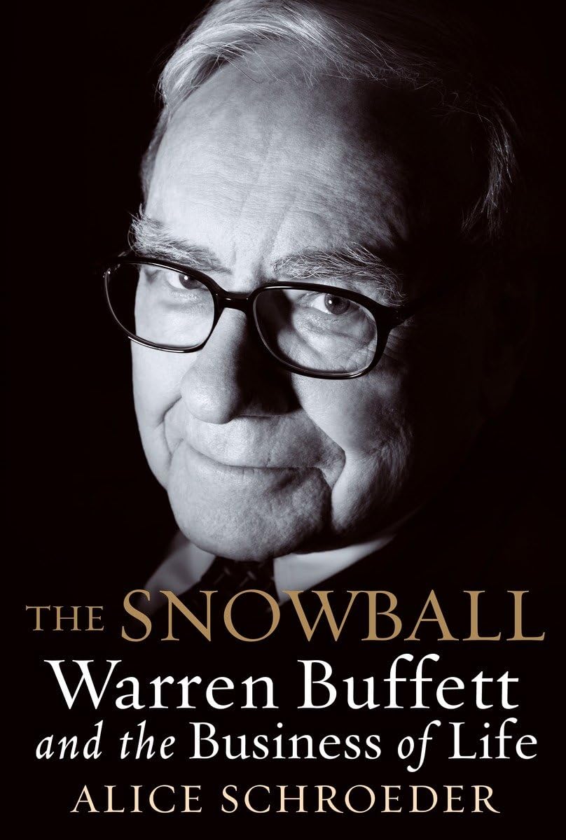 Snowball: Warren Buffett and the Business of Life book cover