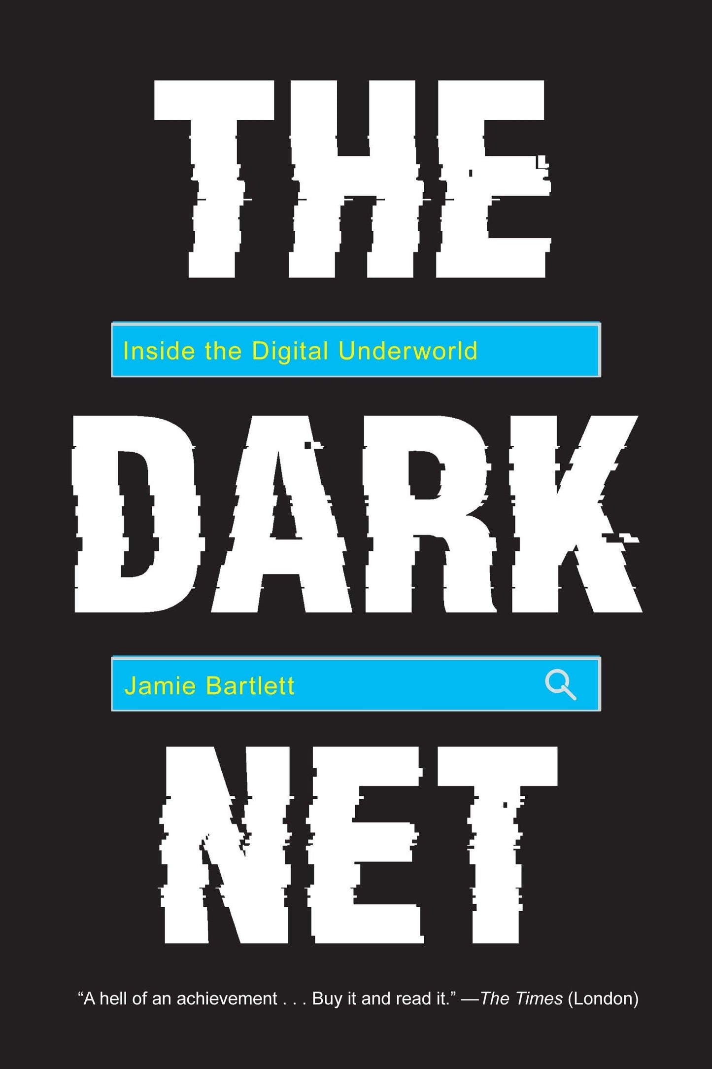 Dark Net: Inside the Digital Underworld book cover