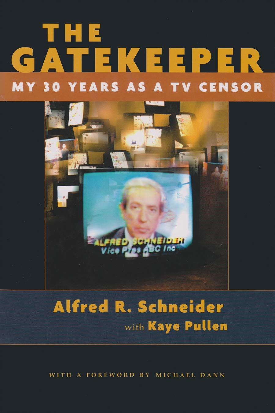The Gatekeeper: My 30 Years as a TV Censor (Television and Popular Culture) book cover