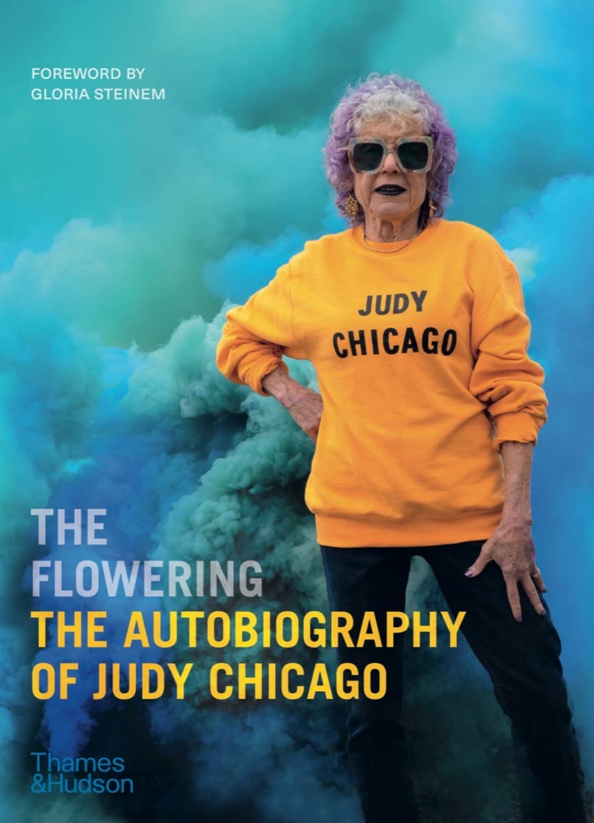 Flowering: The Autobiography of Judy Chicago book cover