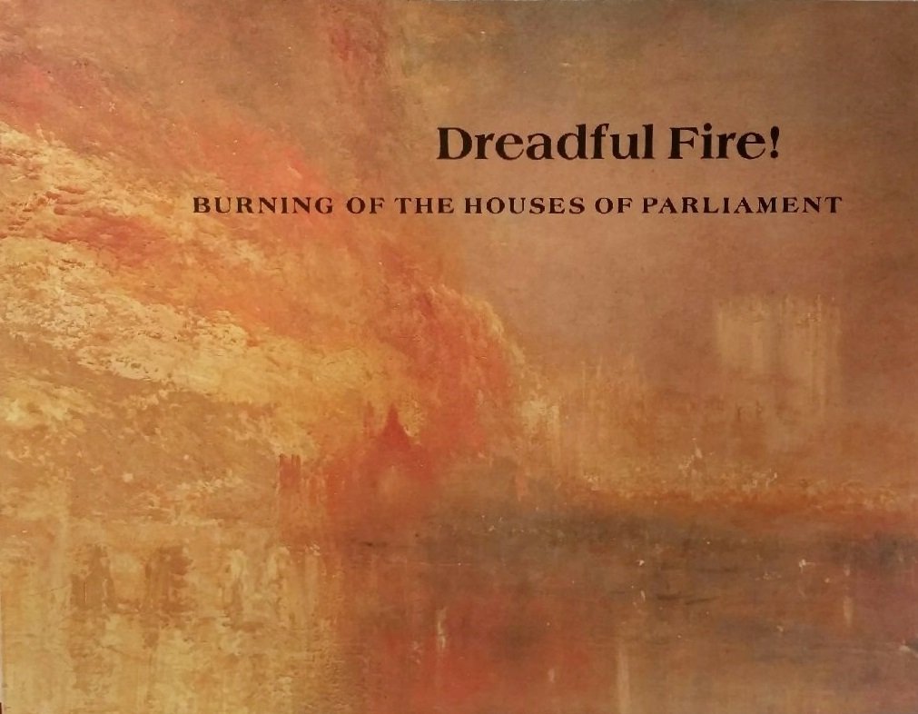 Dreadful fire!: Burning of the Houses of Parliament book cover