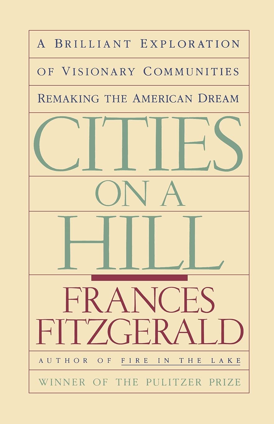 Cities on a Hill: A Journey Through Contemporary American Cultures book cover