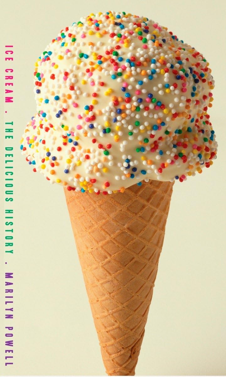 Ice Cream: The Delicious History book cover