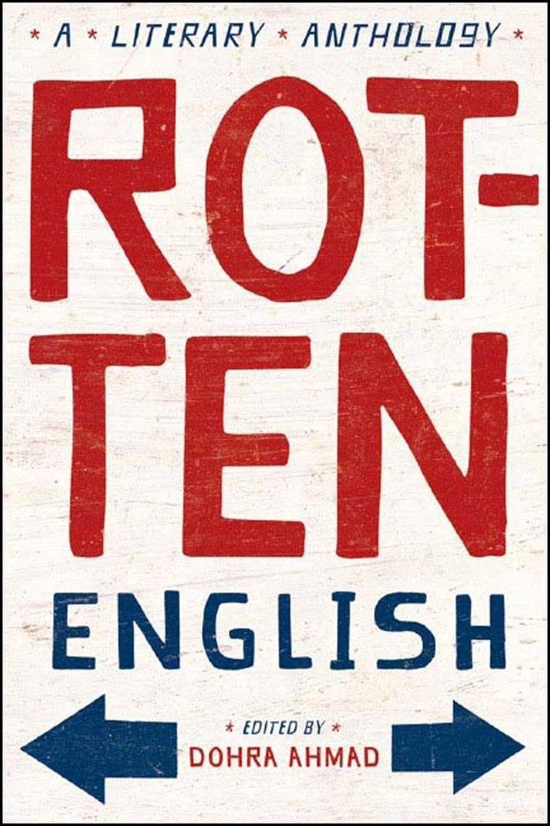 Rotten English: A Literary Anthology book cover