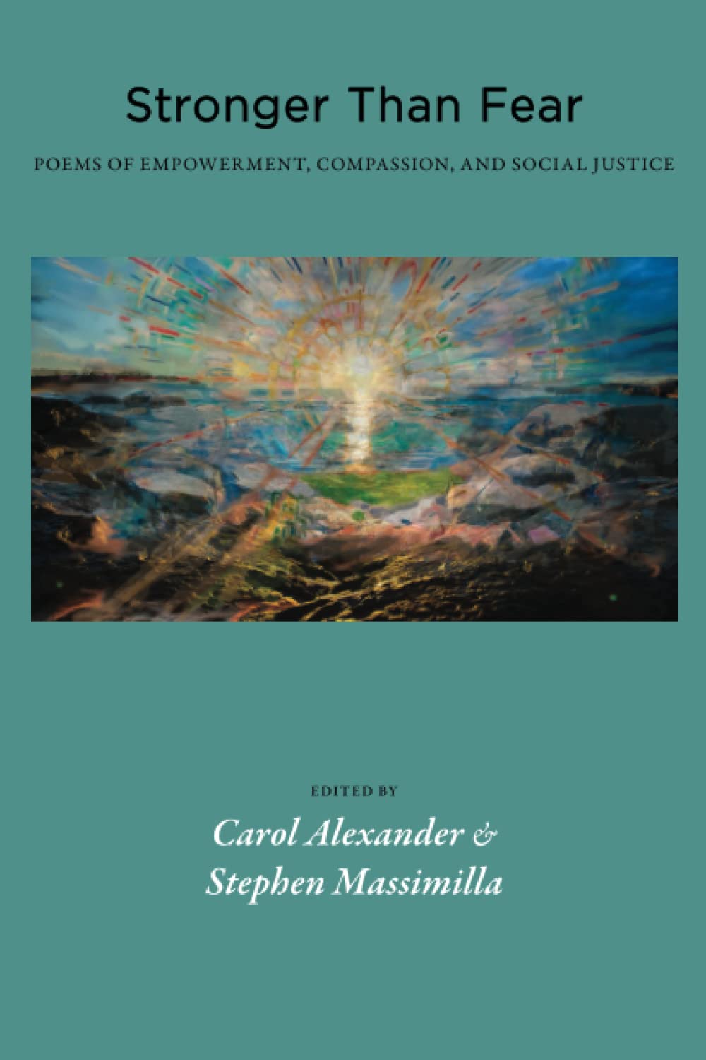 Stronger Than Fear: Poems of Empowerment, Compassion, and Social Justice book cover