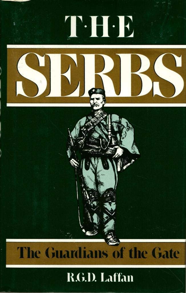 Serbs: Guardians of the Gate