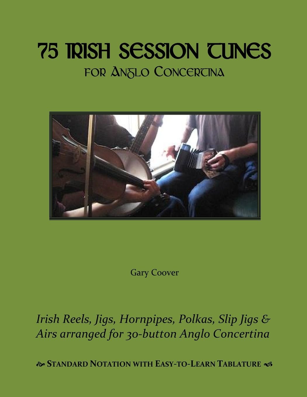 75 Irish Session Tunes for Anglo Concertina book cover