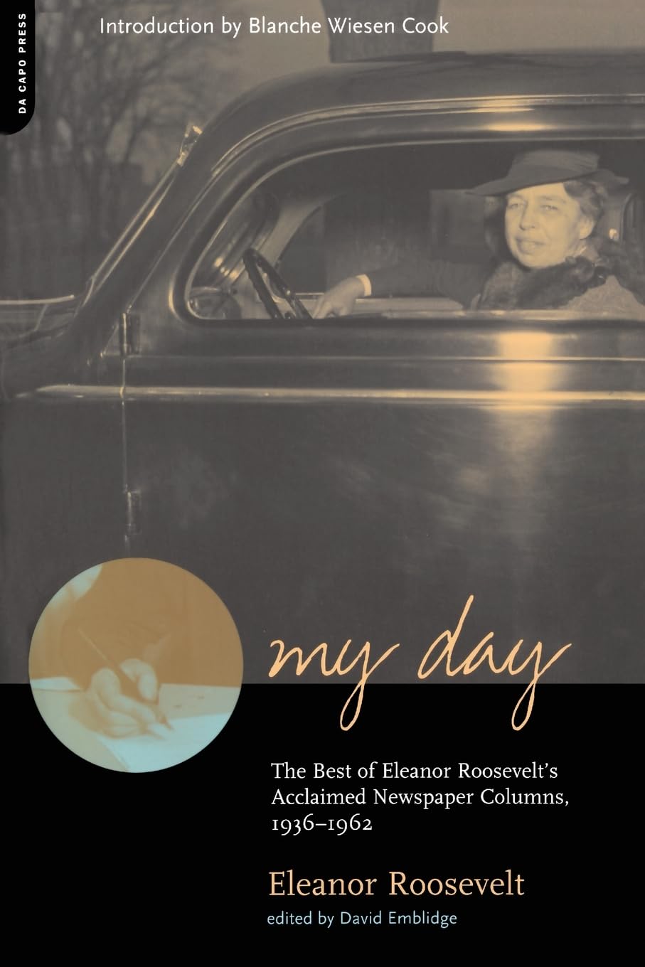 My Day: The Best of Eleanor Roosevelt's Acclaimed Newspaper Columns, 1936-1962 book cover