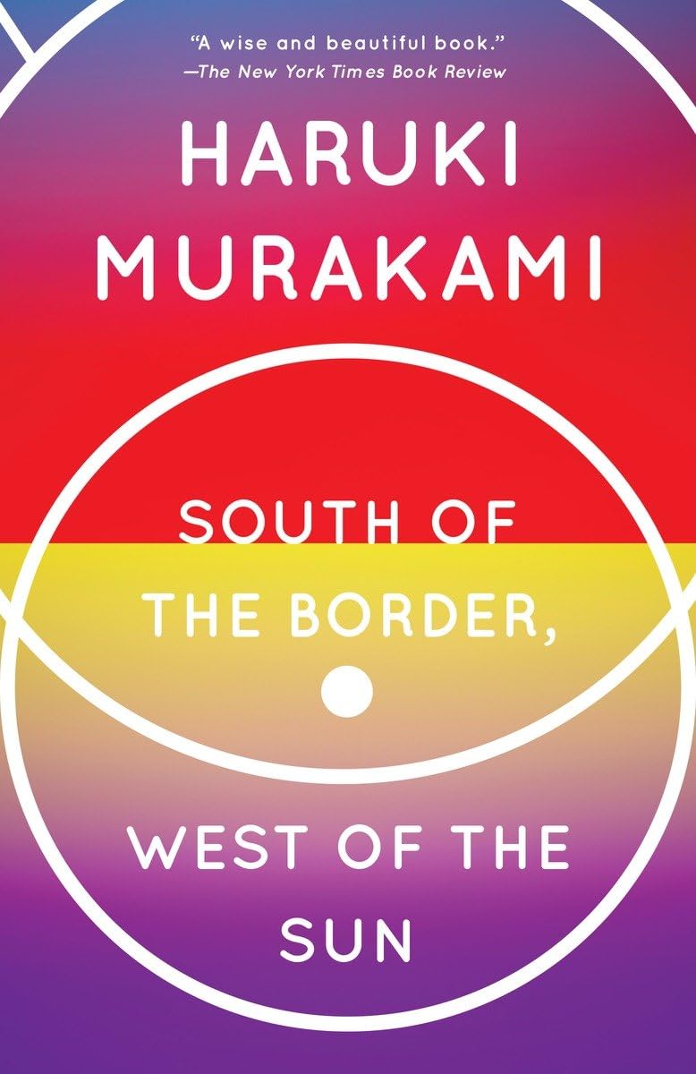 South of the Border, West of the Sun book cover