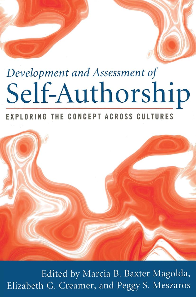 Development and Assessment of Self-Authorship: Exploring the Concept Across Cultures book cover