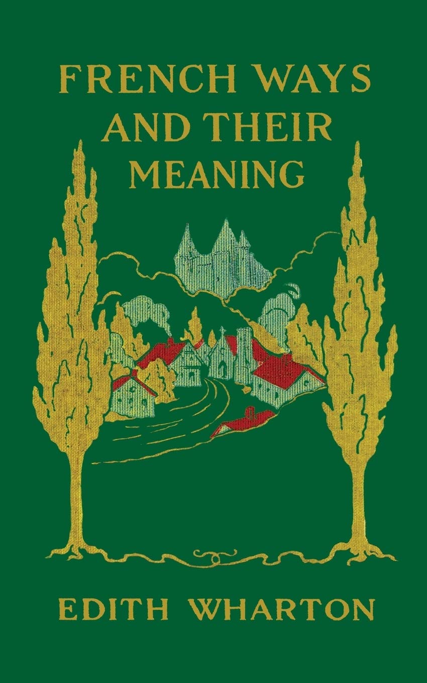French Ways and Their Meaning book cover