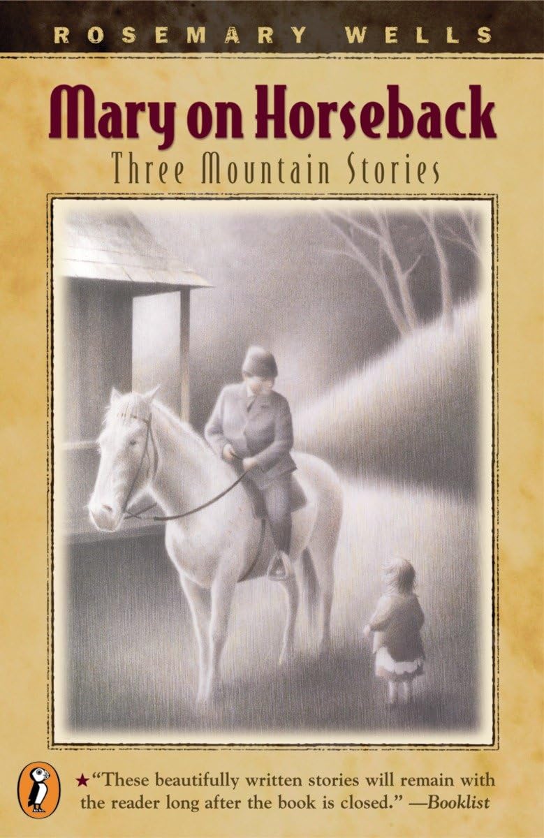 Mary on Horseback: Three Mountain Stories book cover