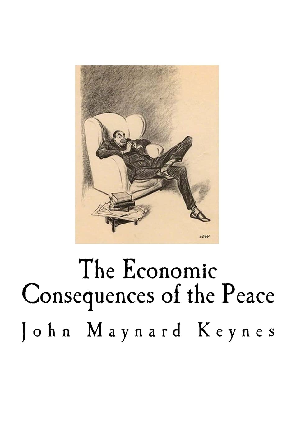 Economic Consequences of the Peace: John Maynard Keynes