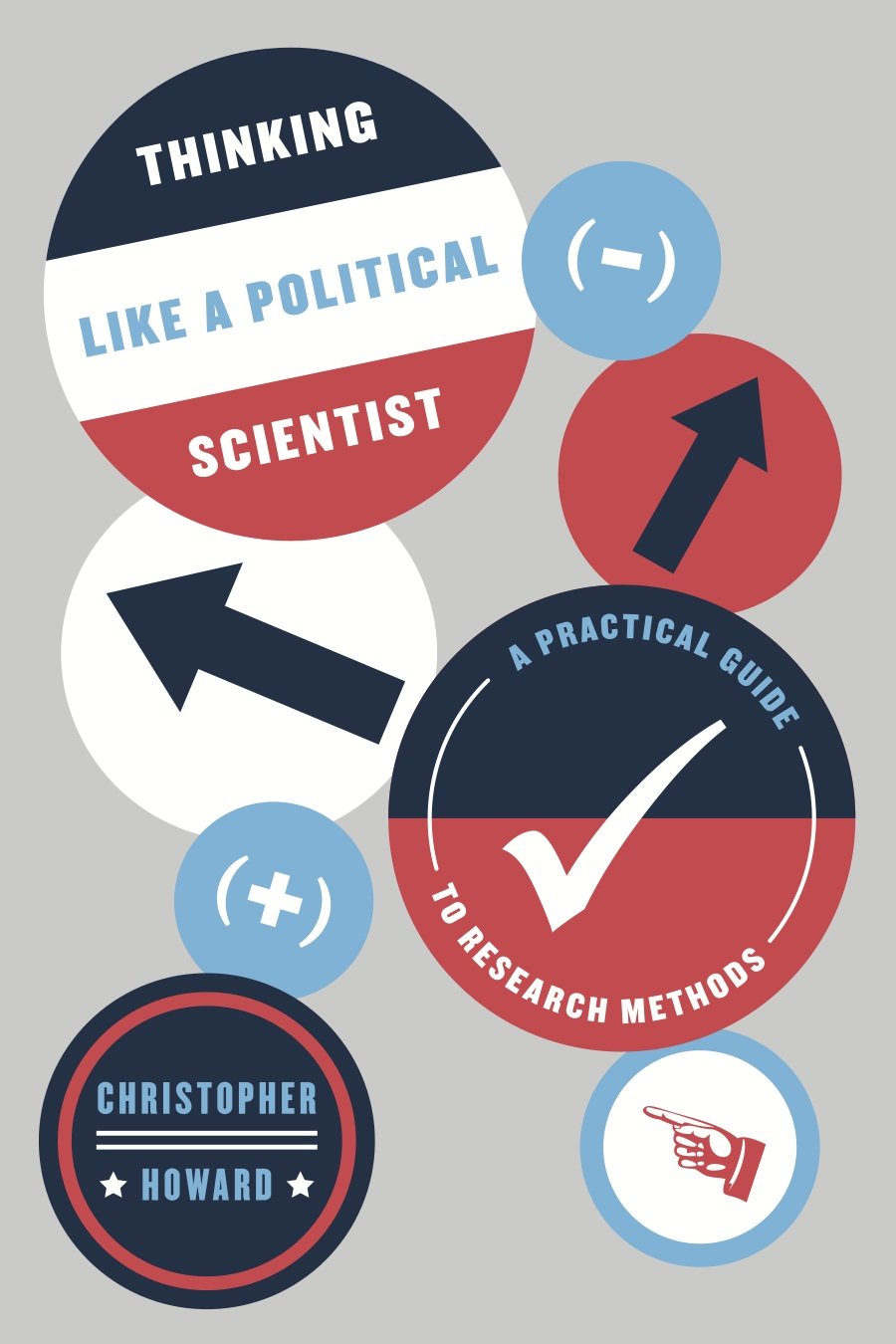 Thinking Like a Political Scientist: A Practical Guide to Research Methods book cover