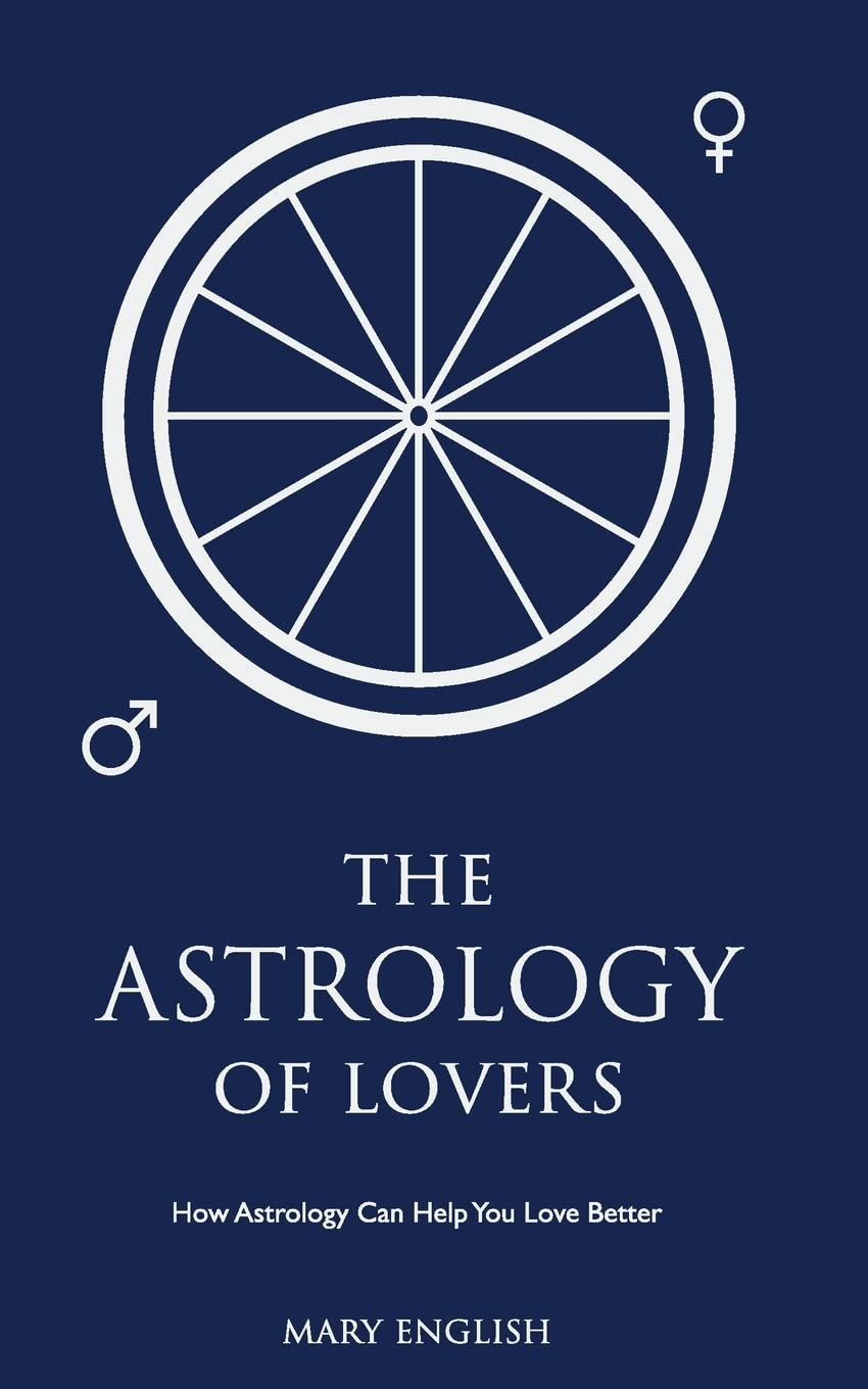 Astrology of Lovers: How Astrology Can Help You Love Better book cover
