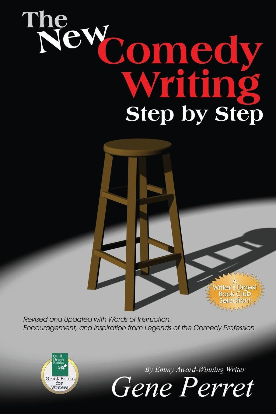 New Comedy Writing Step by Step: Revised and Updated with Words of Instruction, Encouragement, and Inspiration from Legends of the Comedy Profession book cover