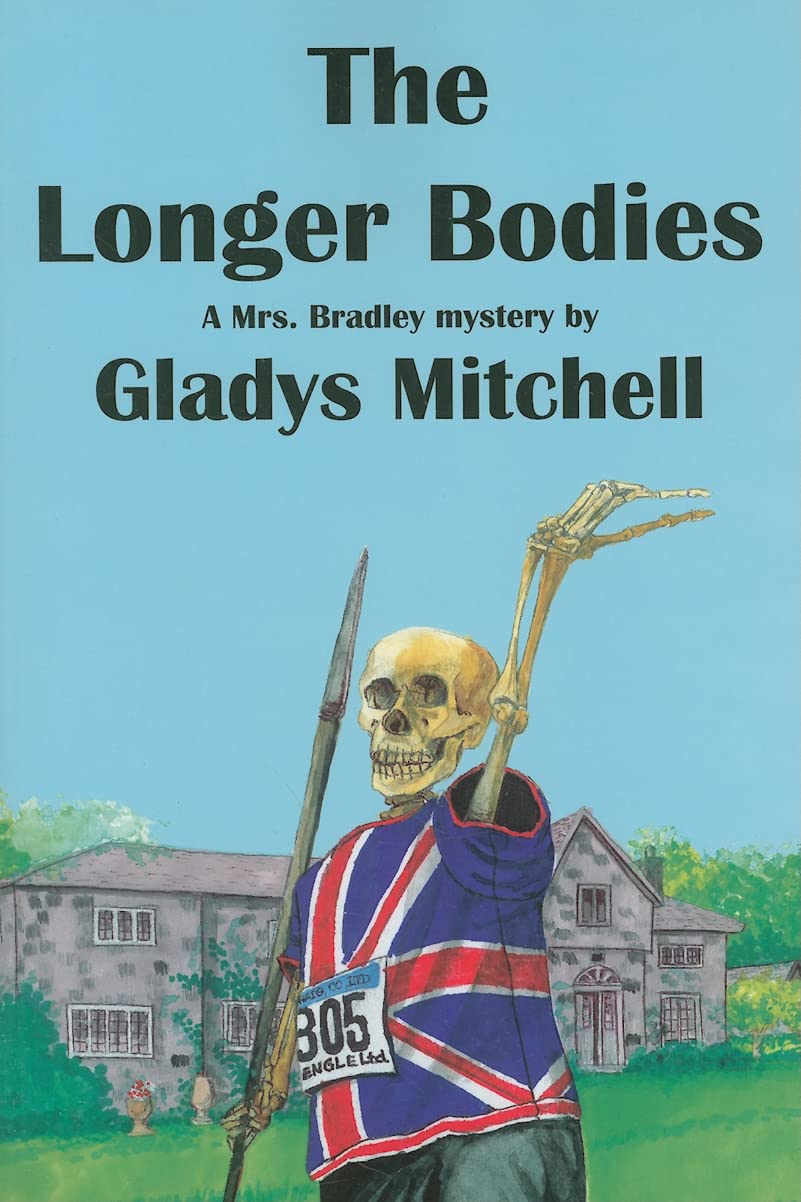 Longer Bodies: A Mrs. Bradley Mystery book cover
